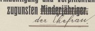 Document from 1912 with the title "Authorisation and obligation in favour of minors". The word "minor" is crossed out and below it is written "wives". - enlarged view